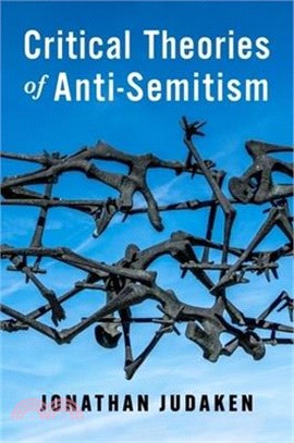 Critical Theories of Anti-Semitism