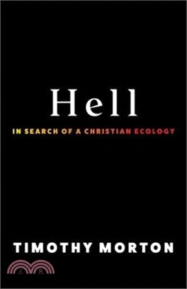 Hell: In Search of a Christian Ecology