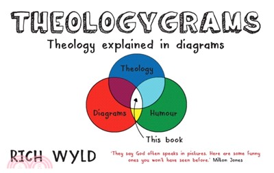 Theologygrams：Theology Explained in Diagrams