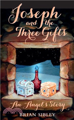 Joseph and the Three Gifts：An Angel's story