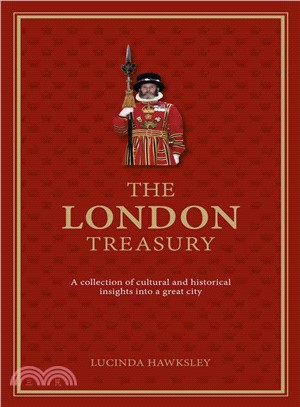The London Treasury ─ A Collection of Fascinating Facts and Stories About London