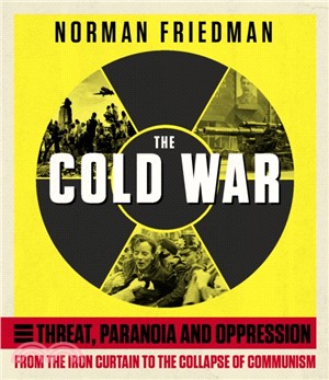 The Cold War：From the Iron Curtain to the Collapse of Communism