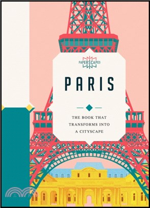 Paperscapes: Paris : The book that transforms into a cityscape