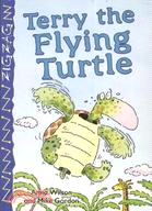 Terry the flying turtle /