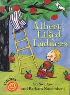 Albert liked ladders /