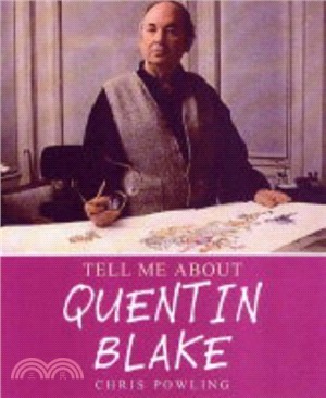 Quentin Blake (Tell Me About)