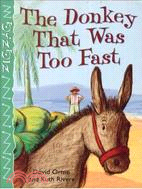 The donkey that was too fast /