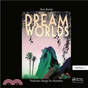 Dream Worlds ─ Production Design in Animation