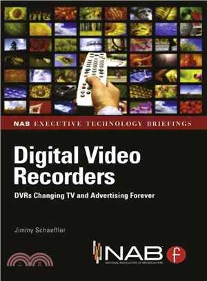 Digital Video Recorders: DVRs Changing TV and Advertising Forever