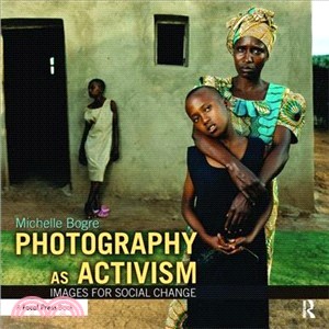 Photography As Activism ─ Images for Social Change