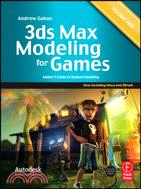 3ds Max Modeling for Games ─ Insider's Guide to Stylized Modeling