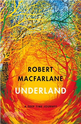 Underland: A Deep Time Journey