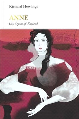 Anne: Last Queen of England