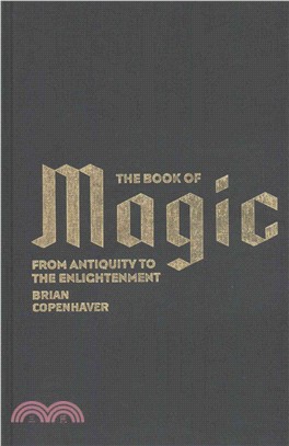 The Book of Magic ─ From Antiquity to the Enlightenment
