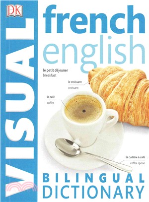 French-English Bilingual visual dictionary /