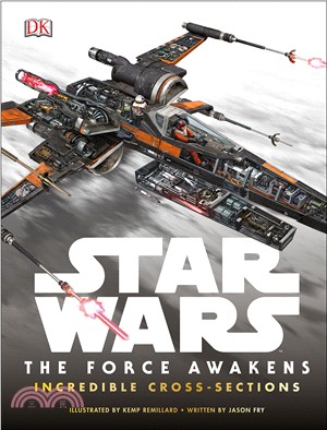 Star Wars: The Force Awakens Incredible Cross Sections