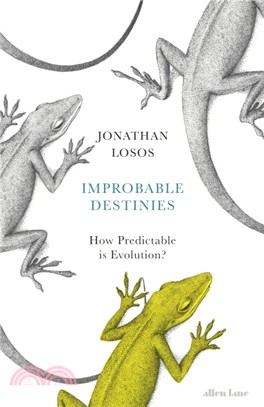 Improbable Destinies：How Predictable is Evolution?
