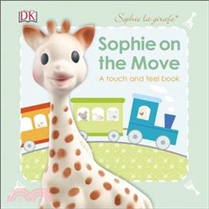 Sophie La Girafe On the Move (Baby Touch and Feel)