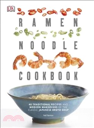 The Ramen Noodle Cookbook