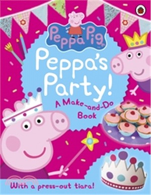 Peppa's Party: a Make-and-Do Book (平裝本)