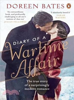 Diary of a Wartime Affair ― The True Story of a Surprisingly Modern Romance