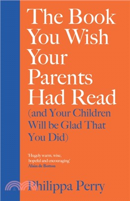 The Book You Wish Your Parents Had Read (and Your Children Will Be Glad That You Did)