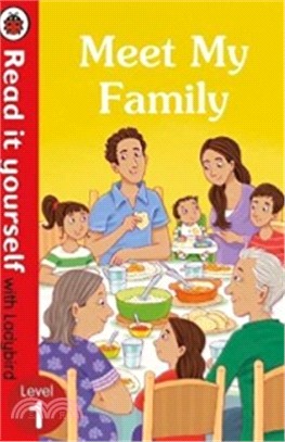 Meet My Family - Read it Yourself with Ladybird Level 1