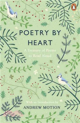 Poetry by heart  : a treasury of poems to read aloud