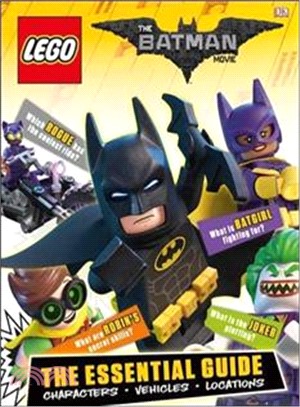 The LEGO Batman Movie Essential Guide