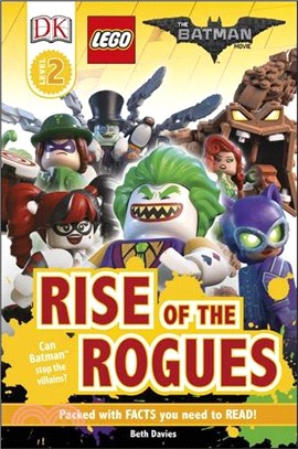 DK Readers Level 2: The LEGO® BATMAN Movie Rise of the Rogues