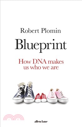 Blueprint：How DNA Makes Us Who We Are