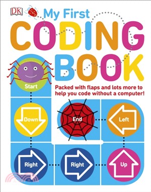 My First Coding Book : Packed with Flaps and Lots More to Help you Code without a Computer!