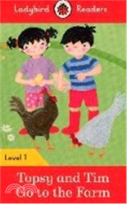 Ladybird Readers 1: Topsy and Tim Go to the Farm