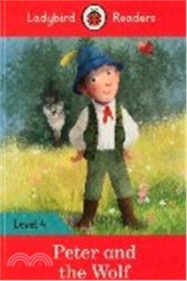 Ladybird Readers 4: Peter and the Wolf