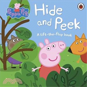 Peppa Pig: Hide and Peek: A lift-the-flap book (硬頁翻翻書)