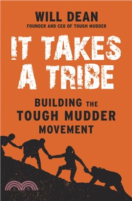 It Takes a Tribe：Building the Tough Mudder Movement