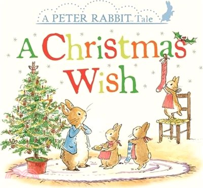 A Christmas Wish ─ A Peter Rabbit Tale