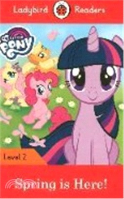 Ladybird Readers 2: My Little Pony: Spring is Here!