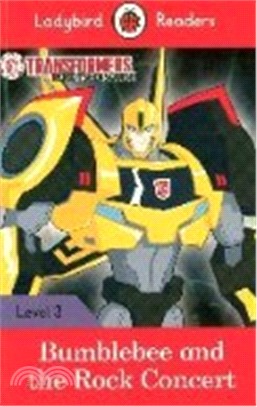 Ladybird Readers 3: Transformers: Bumblebee and the Rock Concert