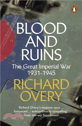 Blood and Ruins：The Great Imperial War, 1931-1945