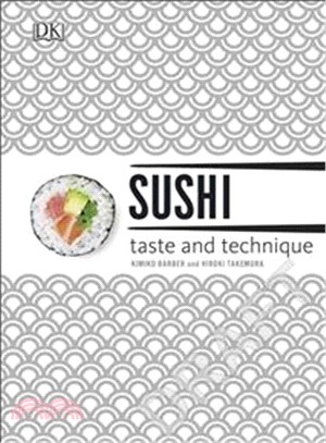 Sushi Taste and Technique : Kimiko Barber and Hiroki Takemura
