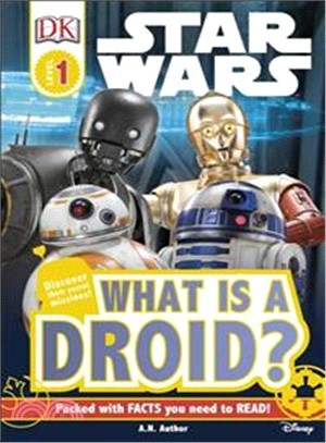 DK Readers Level 1: Star Wars™ What is a Droid?
