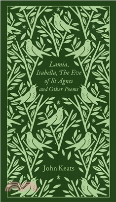 Lamia, Isabella, The eve of St Agnes and other poems /