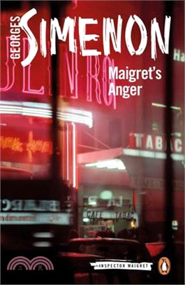 Maigret's Anger