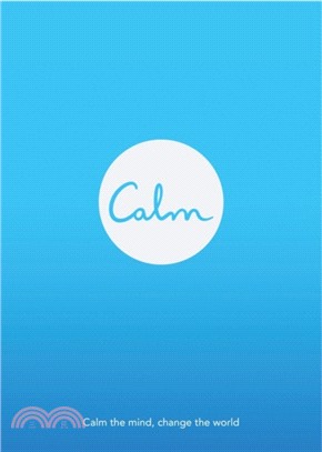 Calm：Calm the Mind. Change the World