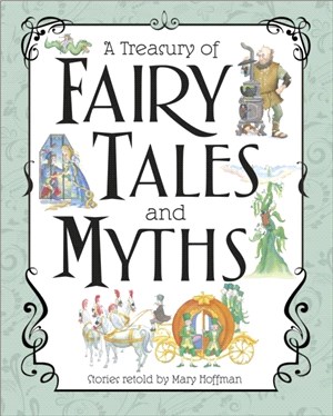 A Treasury of Fairy Tales and Myths