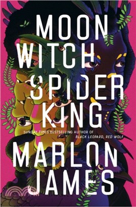 Moon Witch, Spider King：Dark Star Trilogy 2