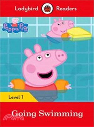 Ladybird Readers Level 1: Peppa Pig Going Swimming