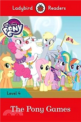 Ladybird Readers Level 4: My Little Pony: The Pony Games