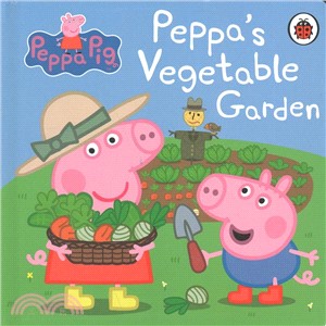 Peppa Pig: Peppa's Vegetable Garden (硬頁書)
